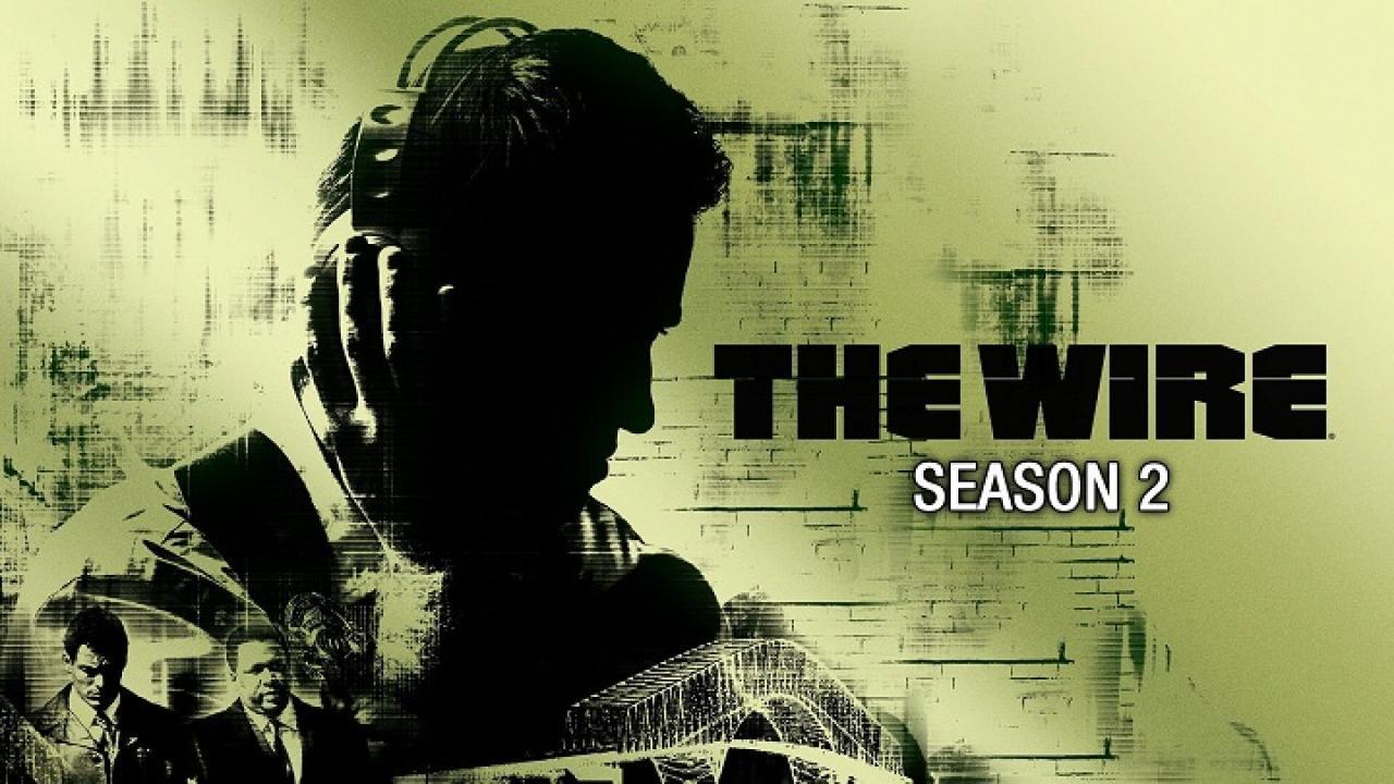 مسلسل The Wire الموسم الثاني الحلقة 4 الرابعة مترجمة