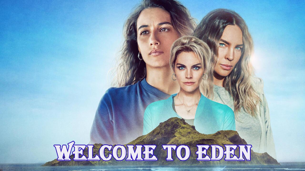 مسلسل Welcome to Eden الموسم الثاني الحلقة 2 الثانية مترجمة