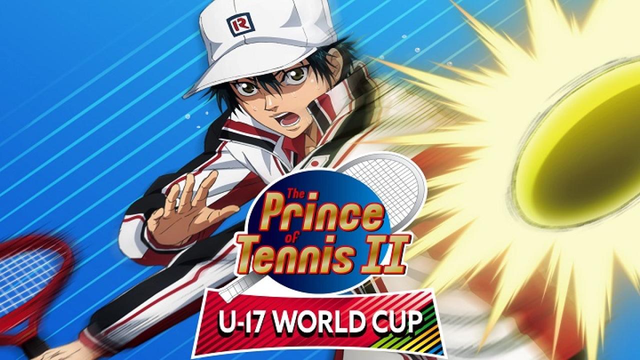 انمي The Prince of Tennis II: U-17 World Cup الحلقة 1 الاولي مترجمة